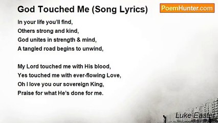Luke Easter - God Touched Me (Song Lyrics)