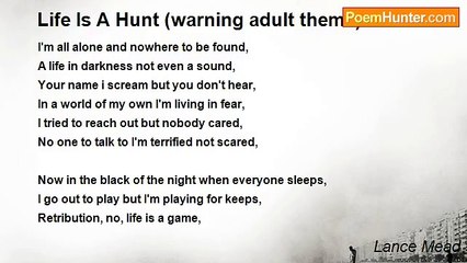 Lance Mead - Life Is A Hunt (warning adult theme)
