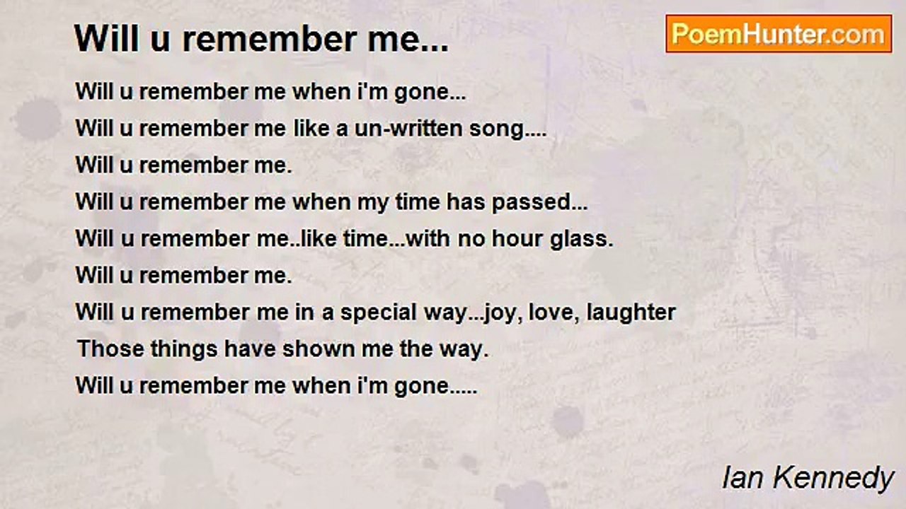 Ian Kennedy - Will u remember me...