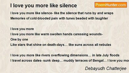Debayudh Chatterjee - I love you more like silence