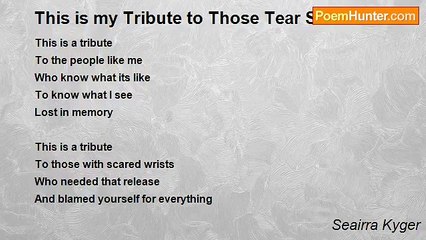 Seairra Kyger - This is my Tribute to Those Tear Stained