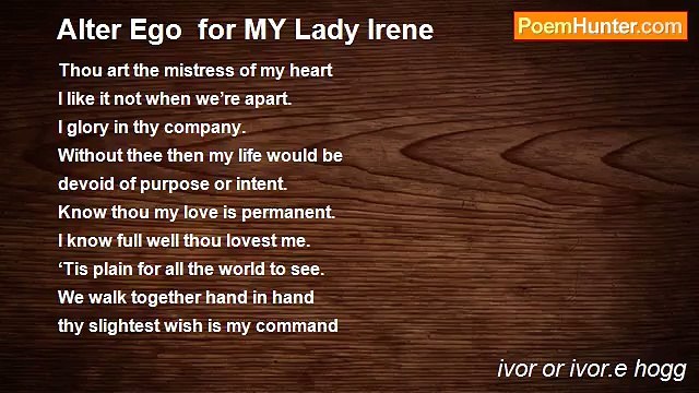 ivor or ivor.e hogg - Alter Ego for MY Lady Irene