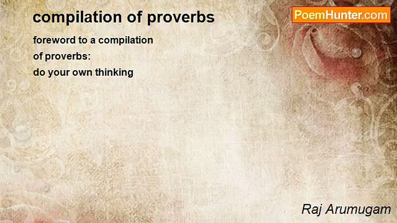 Raj Arumugam - compilation of proverbs