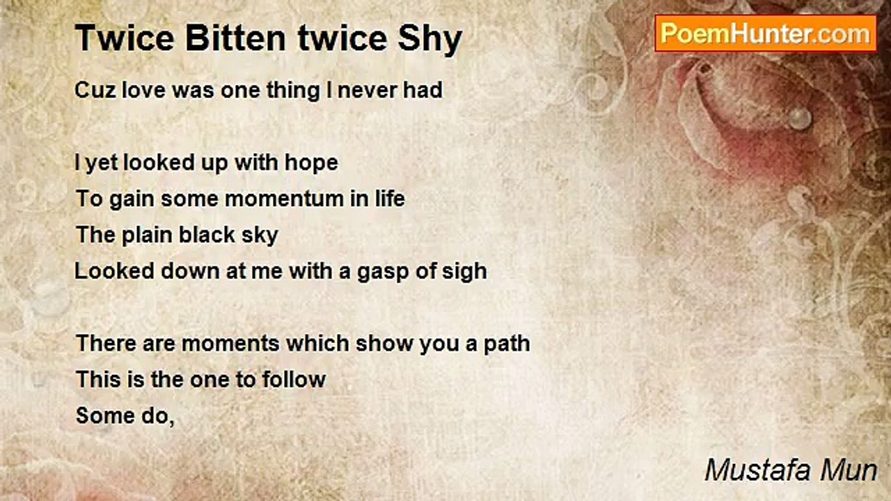 Mustafa Mun - Twice Bitten twice Shy