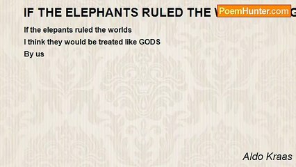 Aldo Kraas - IF THE ELEPHANTS RULED THE WORLD SONG