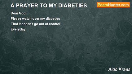 Aldo Kraas - A PRAYER TO MY DIABETIES