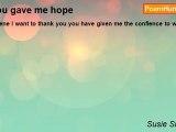 Susie Sunshine - You gave me hope