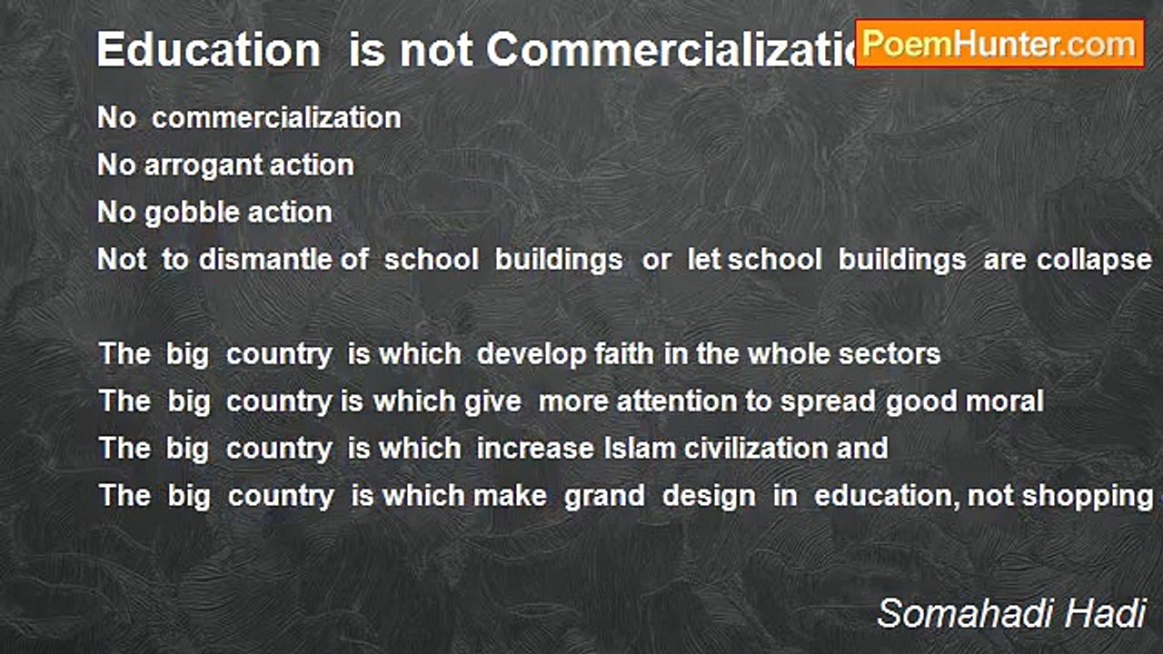Somahadi Hadi - Education  is not Commercialization