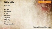 Karnail Singh Heirwale - Willy Nilly