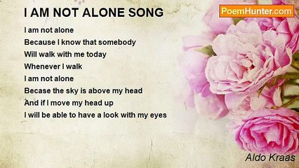 Aldo Kraas - I AM NOT ALONE SONG