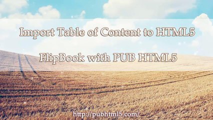 PUB HTML5 Tutorial Import Table of Content from PDF File