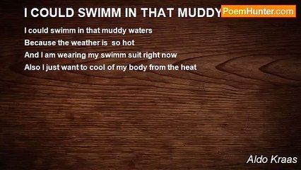 Aldo Kraas - I COULD SWIMM IN THAT MUDDY WATERS