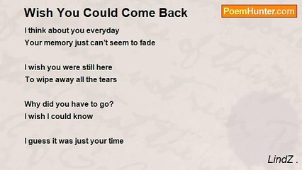LindZ . - Wish You Could Come Back