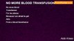 Aldo Kraas - NO MORE BLOOD TRANSFUSION