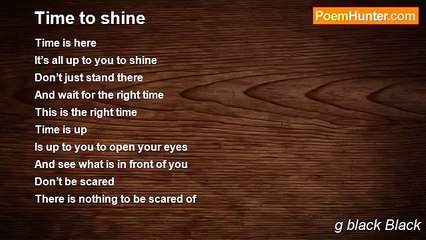 g black Black - Time to shine
