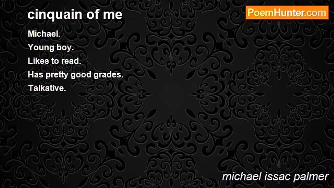 michael issac palmer - cinquain of me