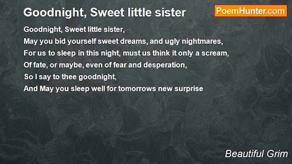 Beautiful Grim - Goodnight, Sweet little sister