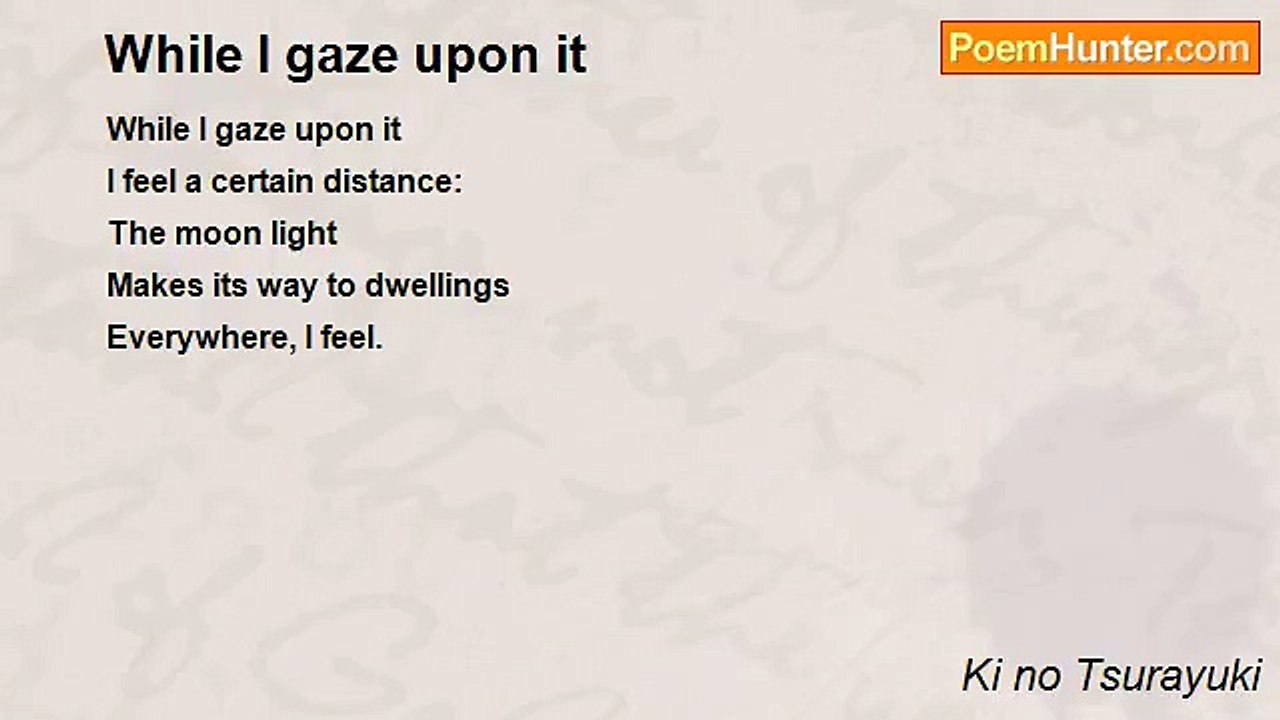 Ki no Tsurayuki - While I gaze upon it