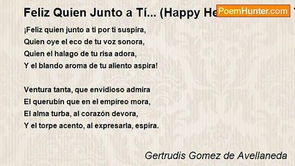 Gertrudis Gomez de Avellaneda - Feliz Quien Junto a Tí... (Happy He Who Beside You)