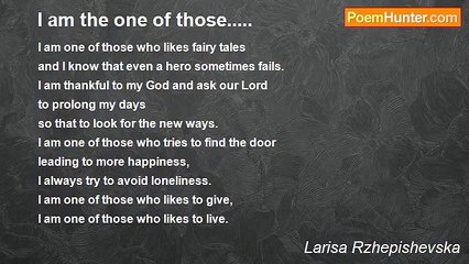 Larisa Rzhepishevska - I am the one of those.....