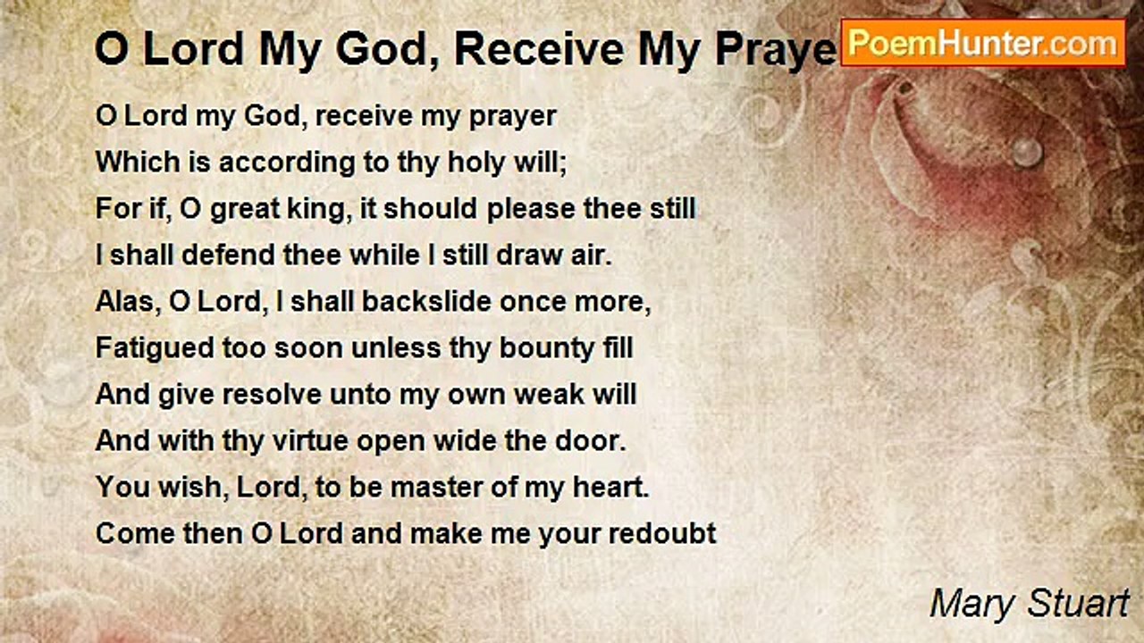 Mary Stuart - O Lord My God, Receive My Prayer
