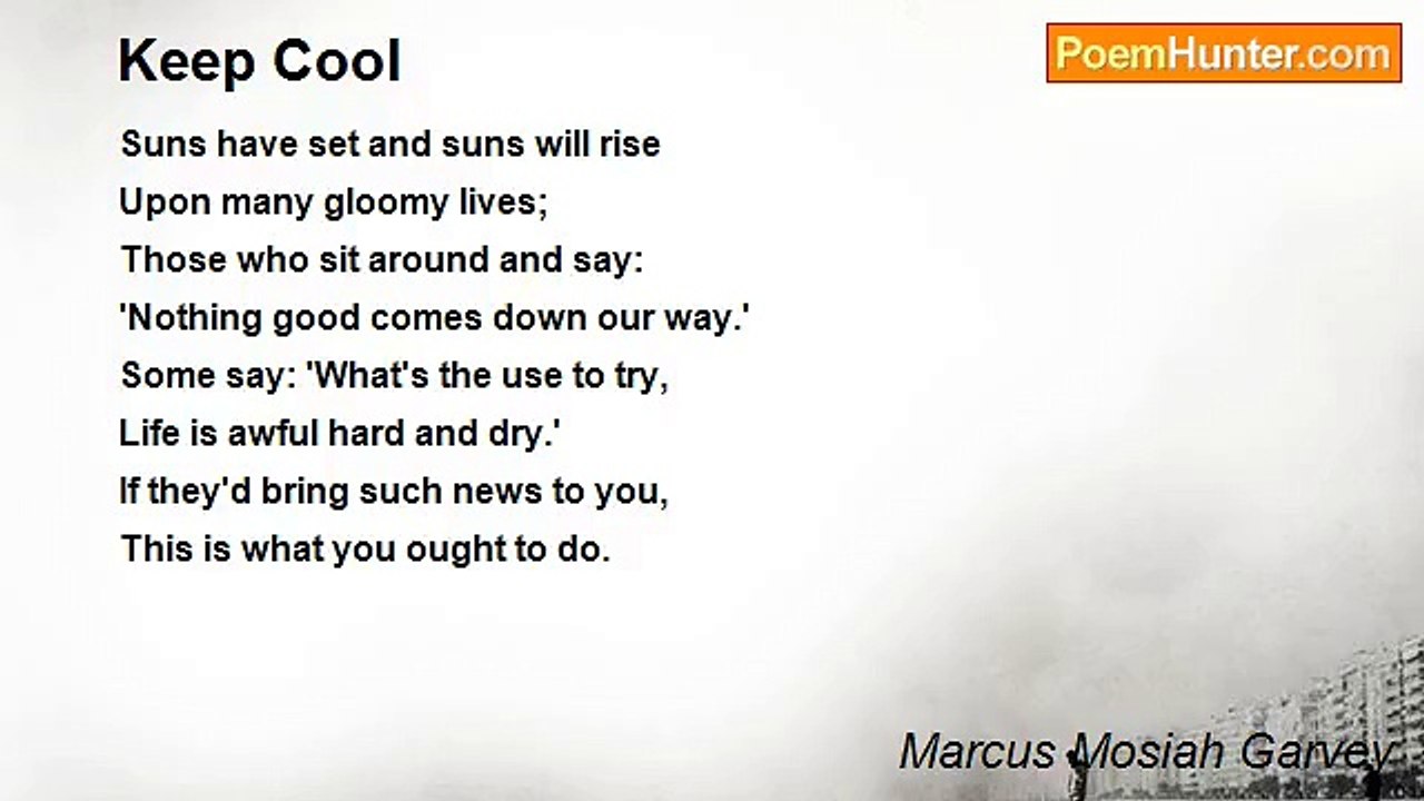 Marcus Mosiah Garvey - Keep Cool