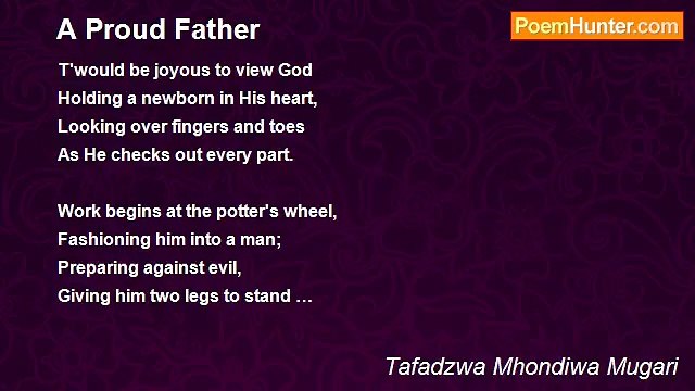Tafadzwa Mhondiwa Mugari - A Proud Father