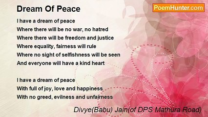 Divye(Babu) Jain(of DPS Mathura Road) - Dream Of Peace