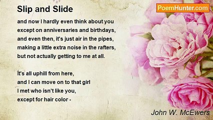 John W. McEwers - Slip and Slide