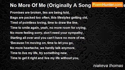 niakeva thomas - No More Of Me (Originally A Song Written By Me)