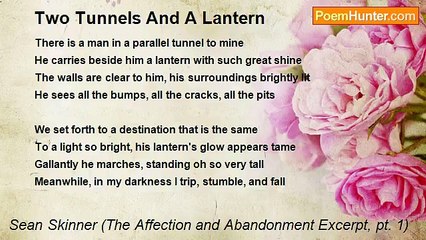 Sean Skinner (The Affection and Abandonment Excerpt, pt. 1) - Two Tunnels And A Lantern