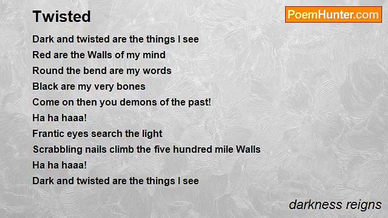 darkness reigns - Twisted