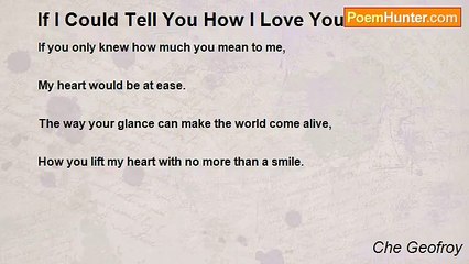 Che Geofroy - If I Could Tell You How I Love You