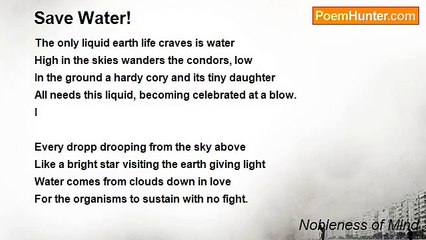 Nobleness of Mind - Save Water!