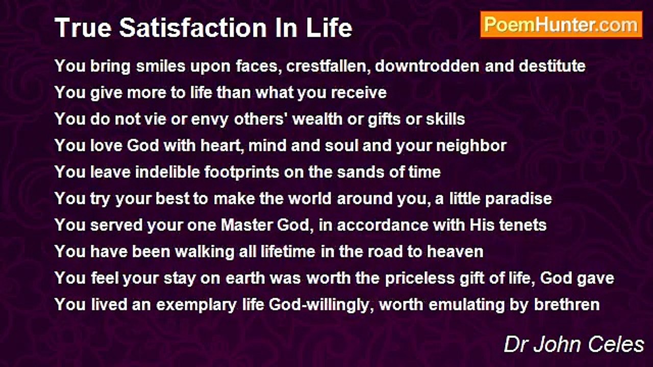 Dr John Celes - True Satisfaction In Life