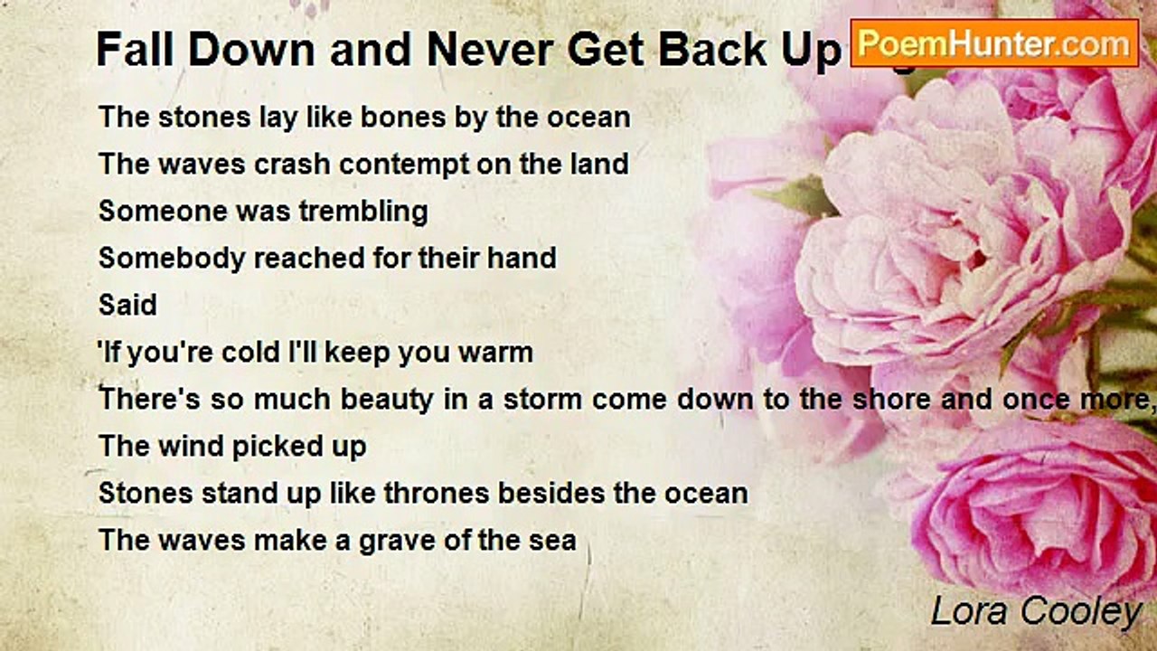 Lora Cooley - Fall Down and Never Get Back Up Again