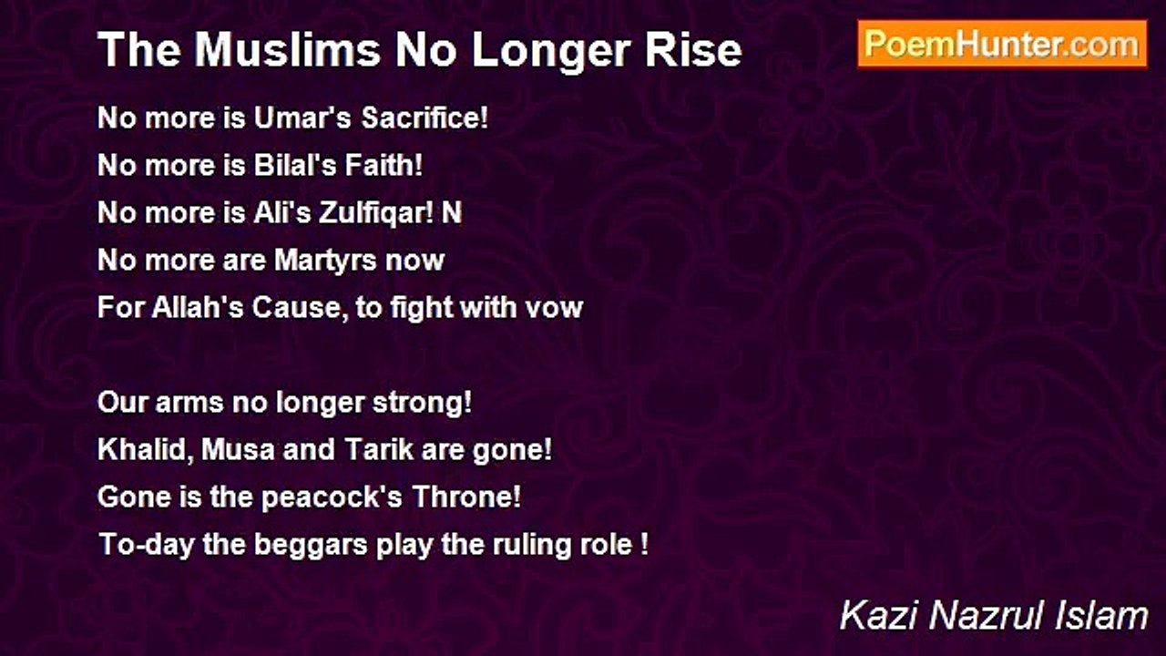 Kazi Nazrul Islam - The Muslims No Longer Rise