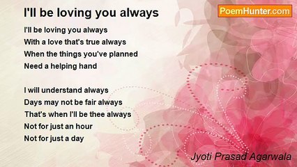 Jyoti Prasad Agarwala - I'll be loving you always
