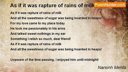 Narsinh Mehta - As if it was rapture of rains of milk