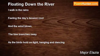 Major Elazia - Floating Down the River