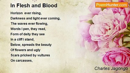 Charles Jagongo - In Flesh and Blood