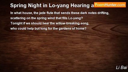 Li Bai - Spring Night in Lo-yang Hearing a Flute