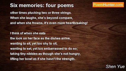Shen Yue - Six memories: four poems
