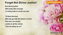 Ramesh T A - Forget Not Divine Justice!