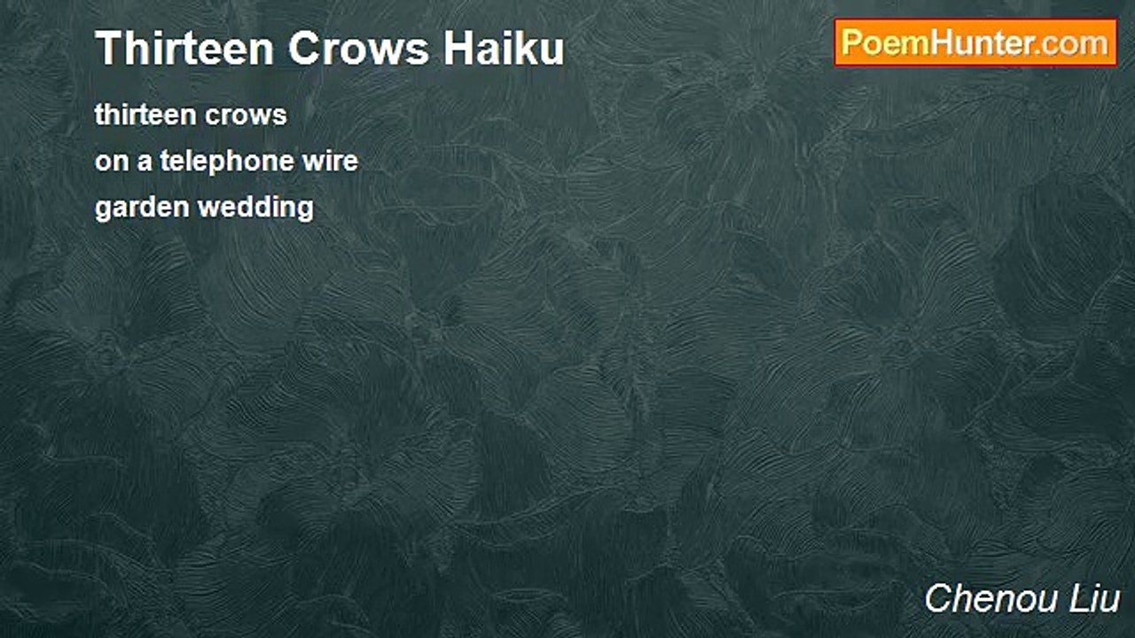 Chenou Liu - Thirteen Crows Haiku