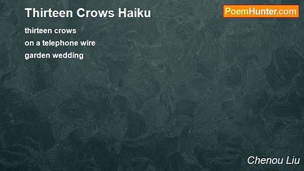 Chenou Liu - Thirteen Crows Haiku