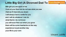 Vincent Jolliffe - Little Big Girl (A Divorced Dad To His Daughter)
