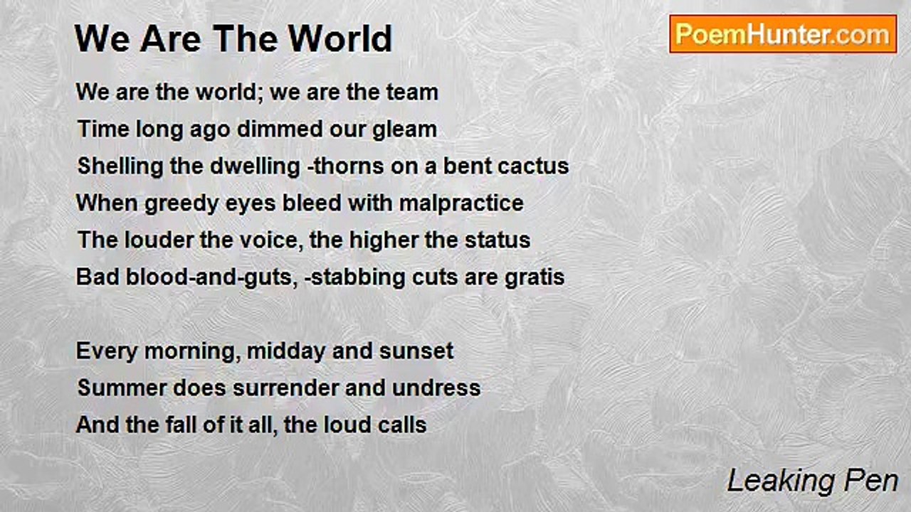 Leaking Pen - We Are The World