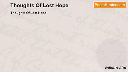 william ster - Thoughts Of Lost Hope
