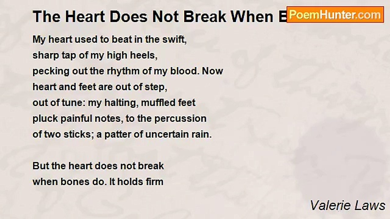 Valerie Laws - The Heart Does Not Break When Bones Do